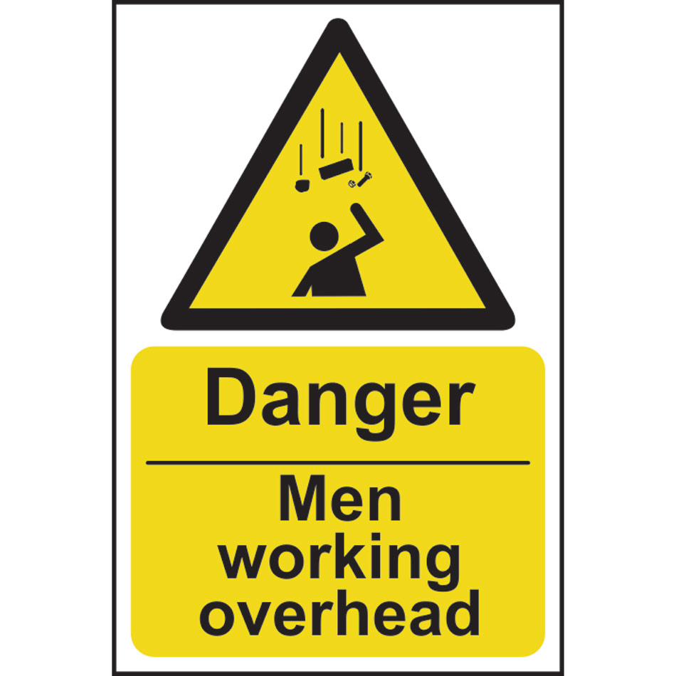 Danger Men working overhead - RPVC (400 x 600mm)