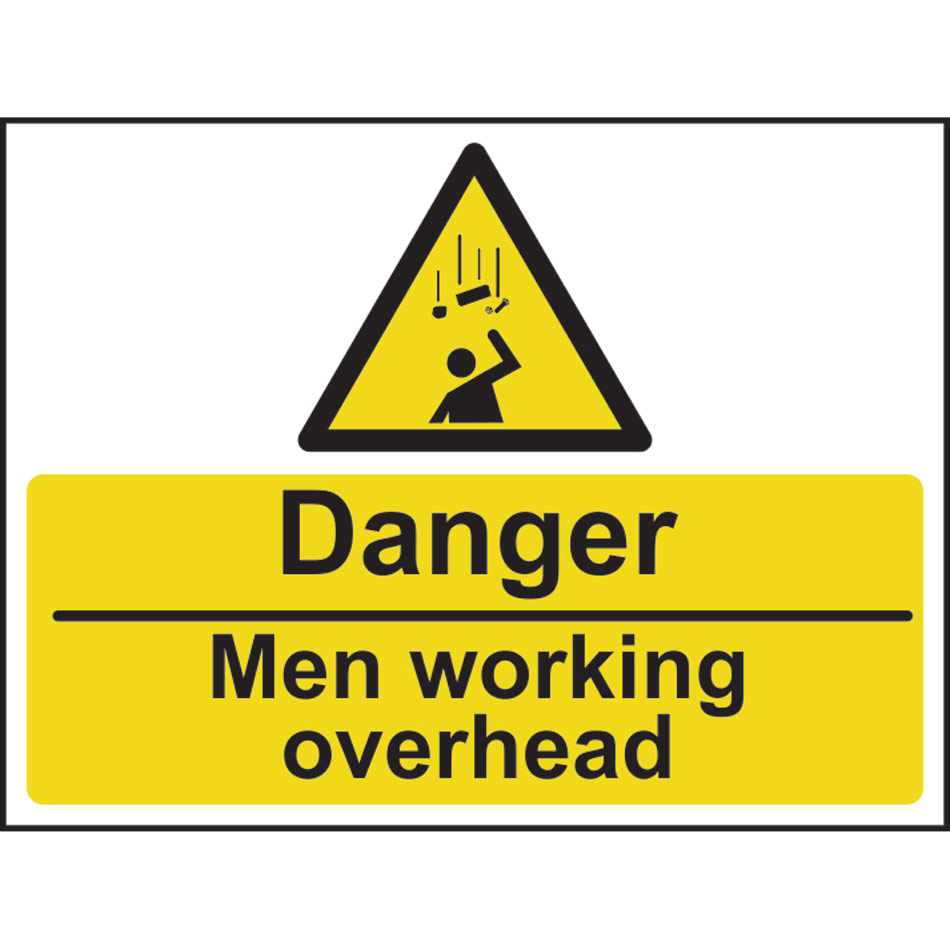 Danger Men working overhead - SAV (600 x 450mm)
