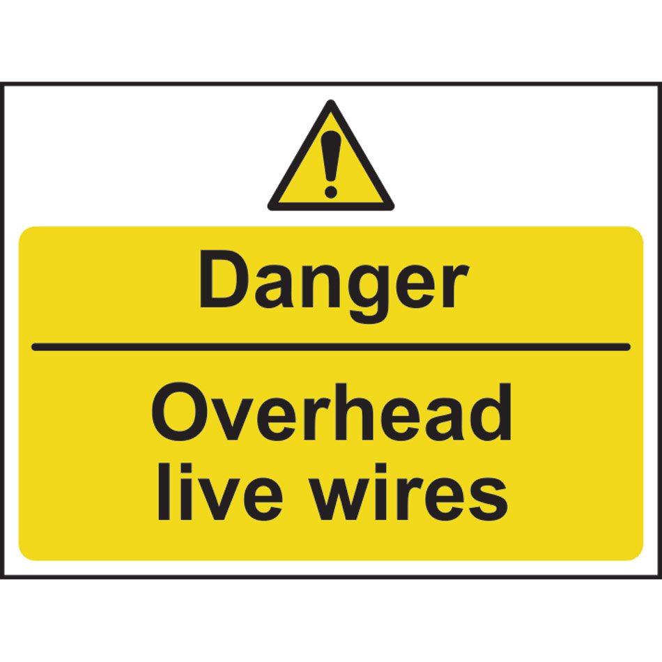 Danger Overhead live wires - SAV (600 x 450mm)