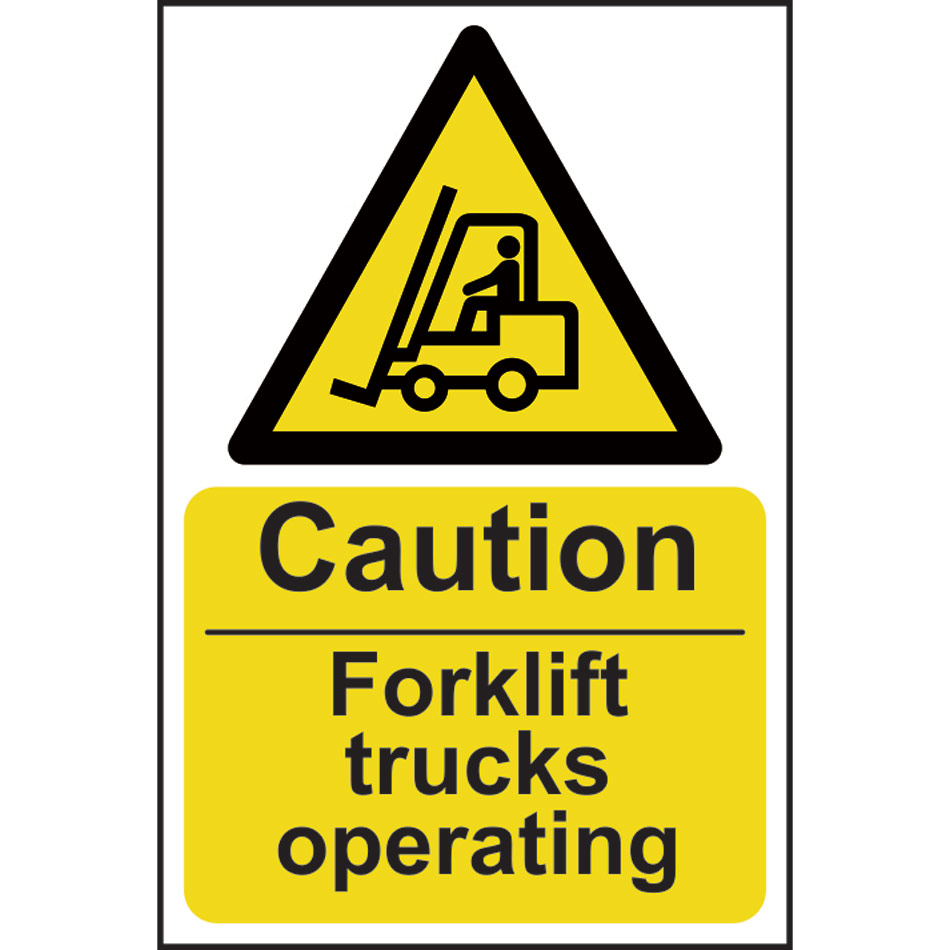 Caution Fork lift trucks operating - SAV (200 x 300mm)