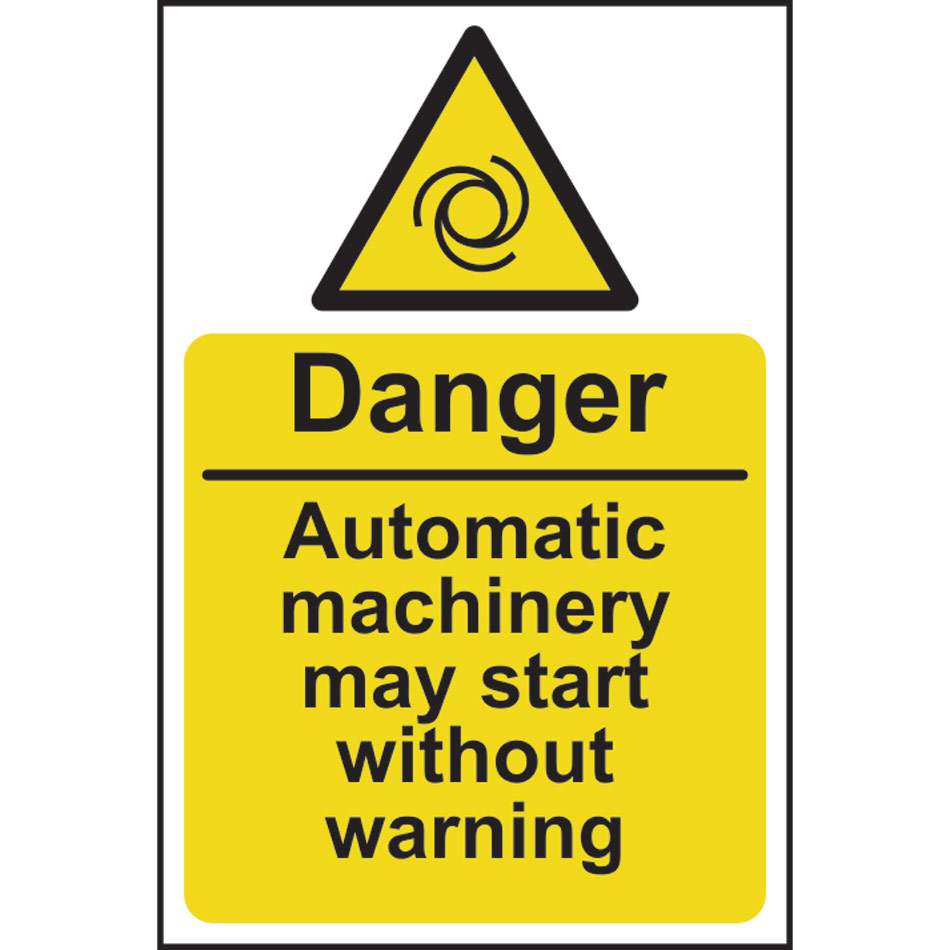 Danger Automatic machinery may start - RPVC (200 x 300mm)