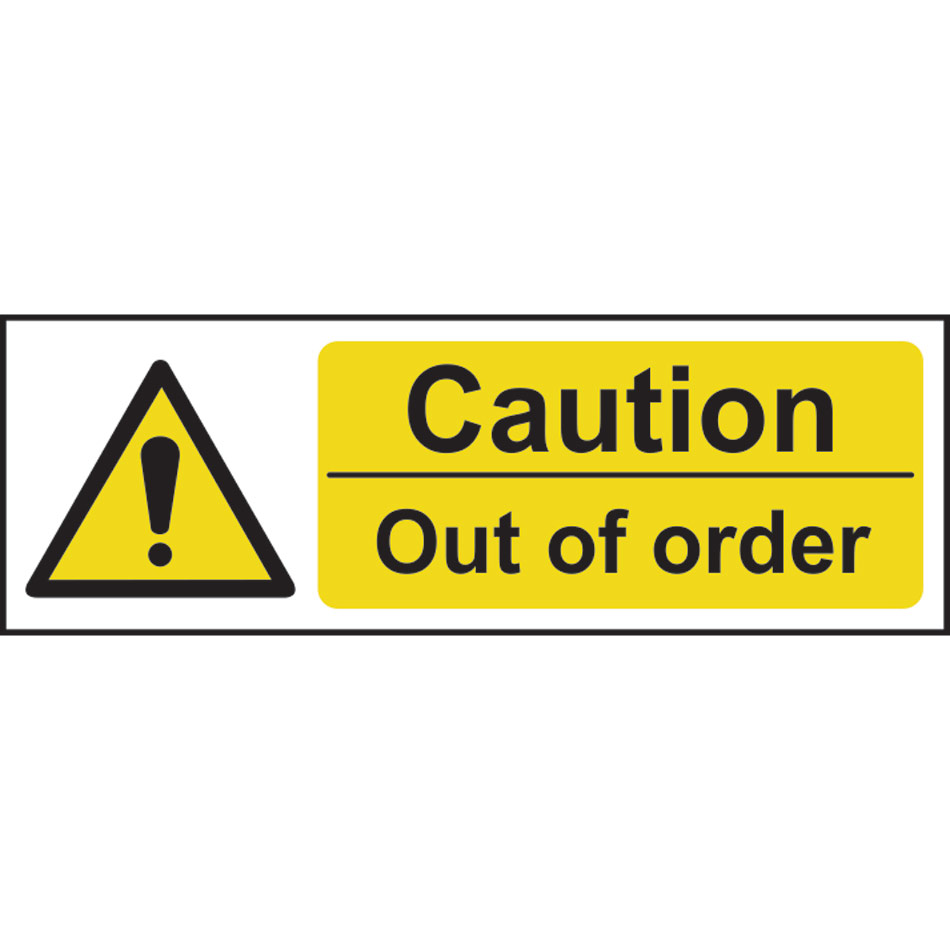 Caution Out of order - SAV (300 x 100mm)