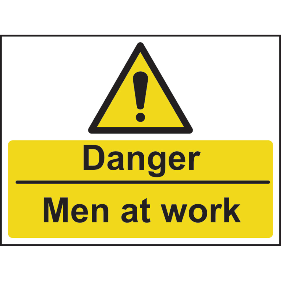 Danger Men at work - SAV (600 x 450mm)