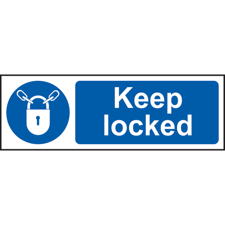Keep locked - RPVC (600 x 200mm)