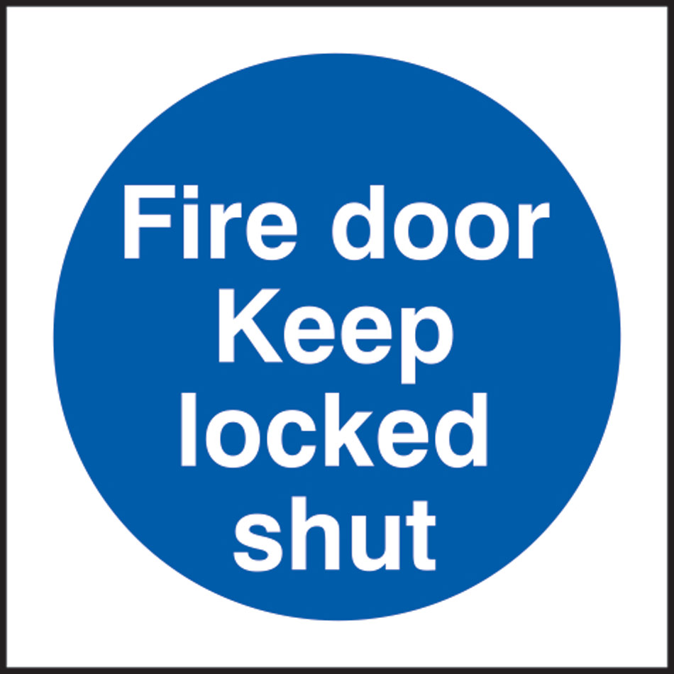 Fire door Keep locked shut - SAV (100 x 100mm)