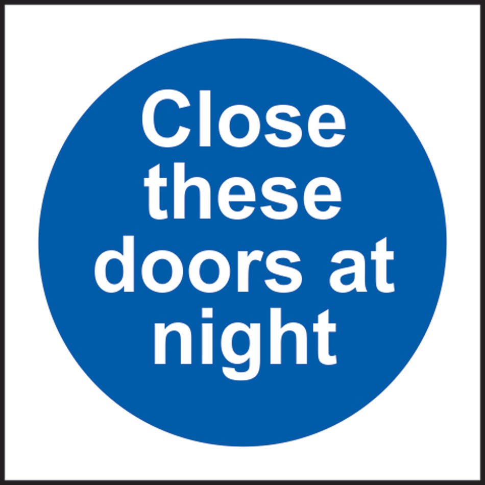 Close these doors at night - RPVC (100 x 100mm)