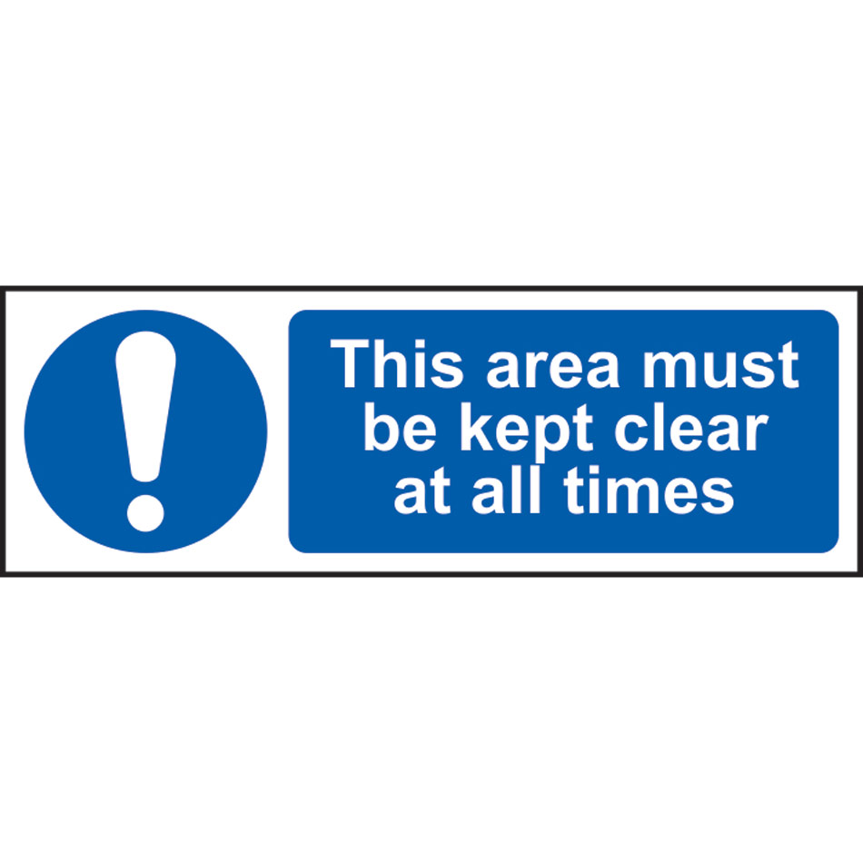 This area must be kept clear at all times - RPVC (300 x 100mm)