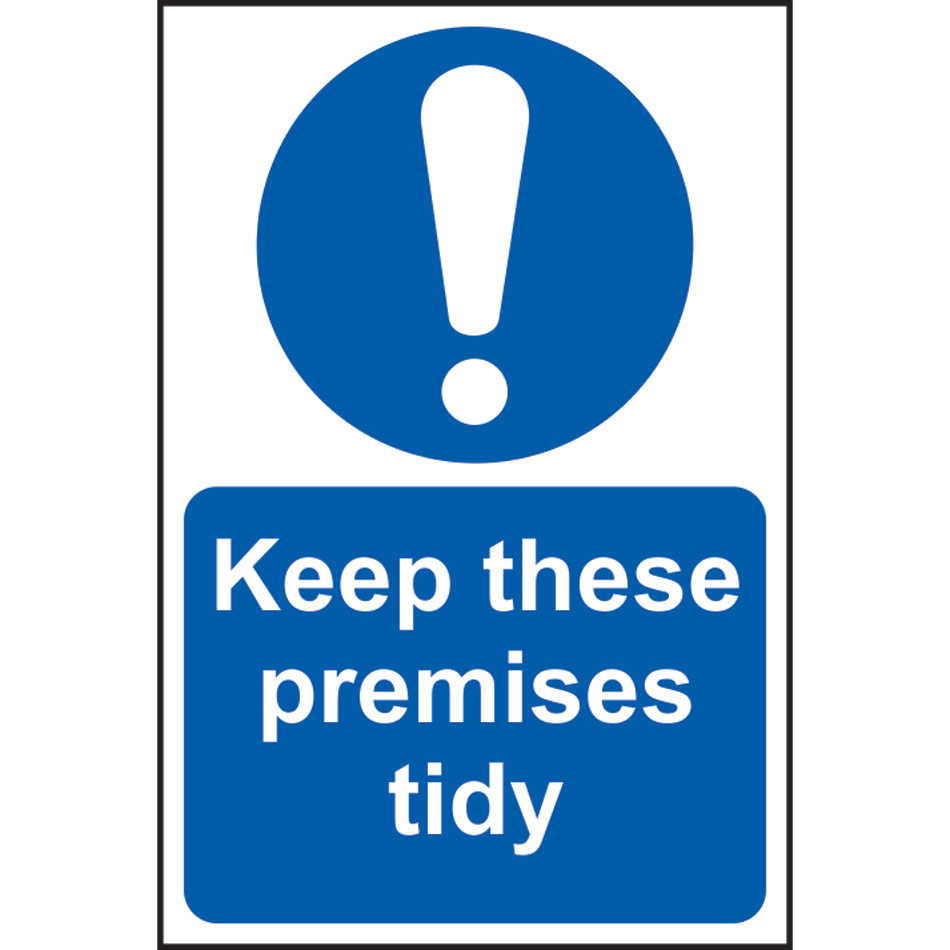 Keep these premises tidy - SAV (200 x 300mm)