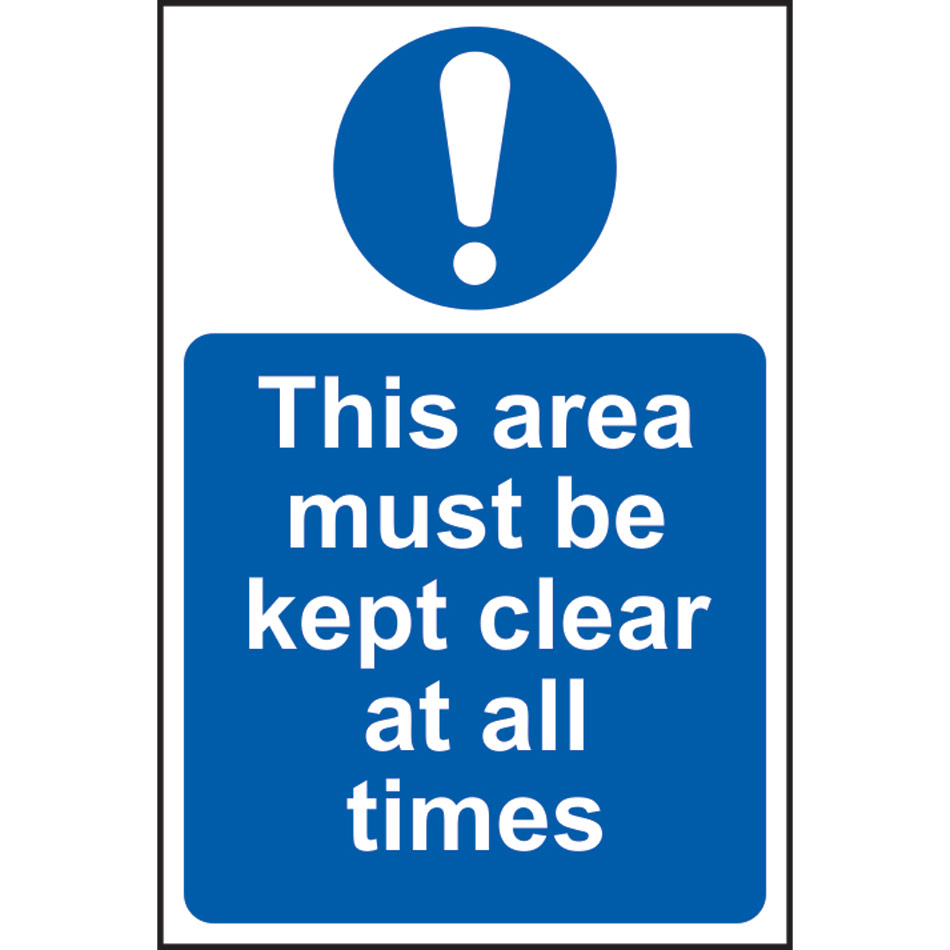 This area must be kept clear at all times - SAV (200 x 300mm)