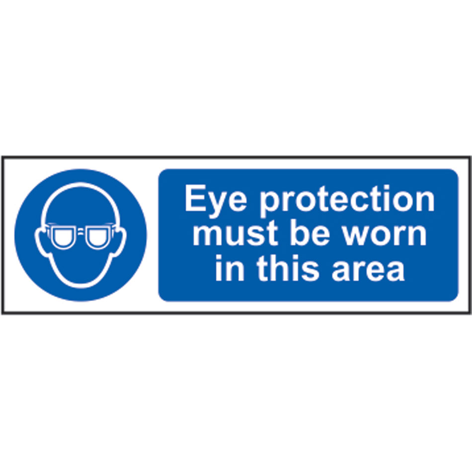 Eye protection must be worn in this area - SAV (300 x 100mm)