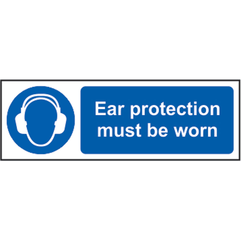 Ear protection must be worn - SAV (600 x 200mm)
