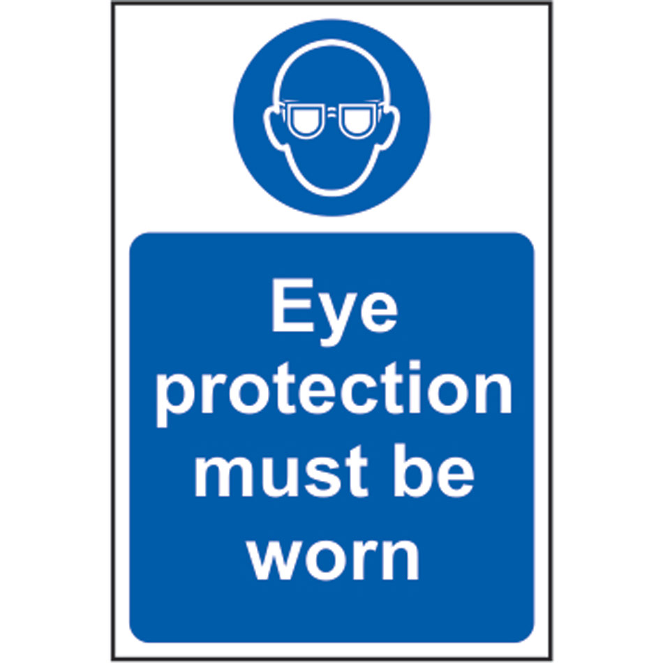 Eye protection must be worn - RPVC (200 x 300mm)