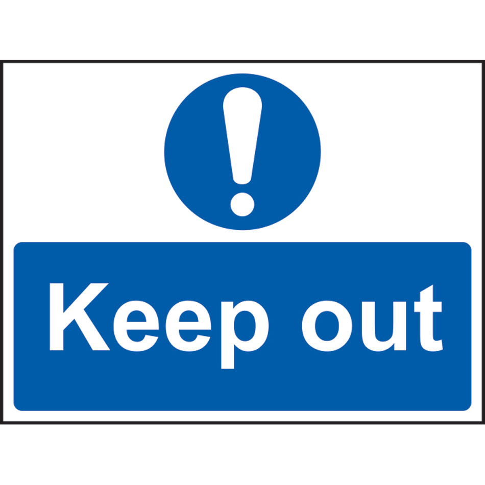 Keep out - RPVC (600 x 450mm)