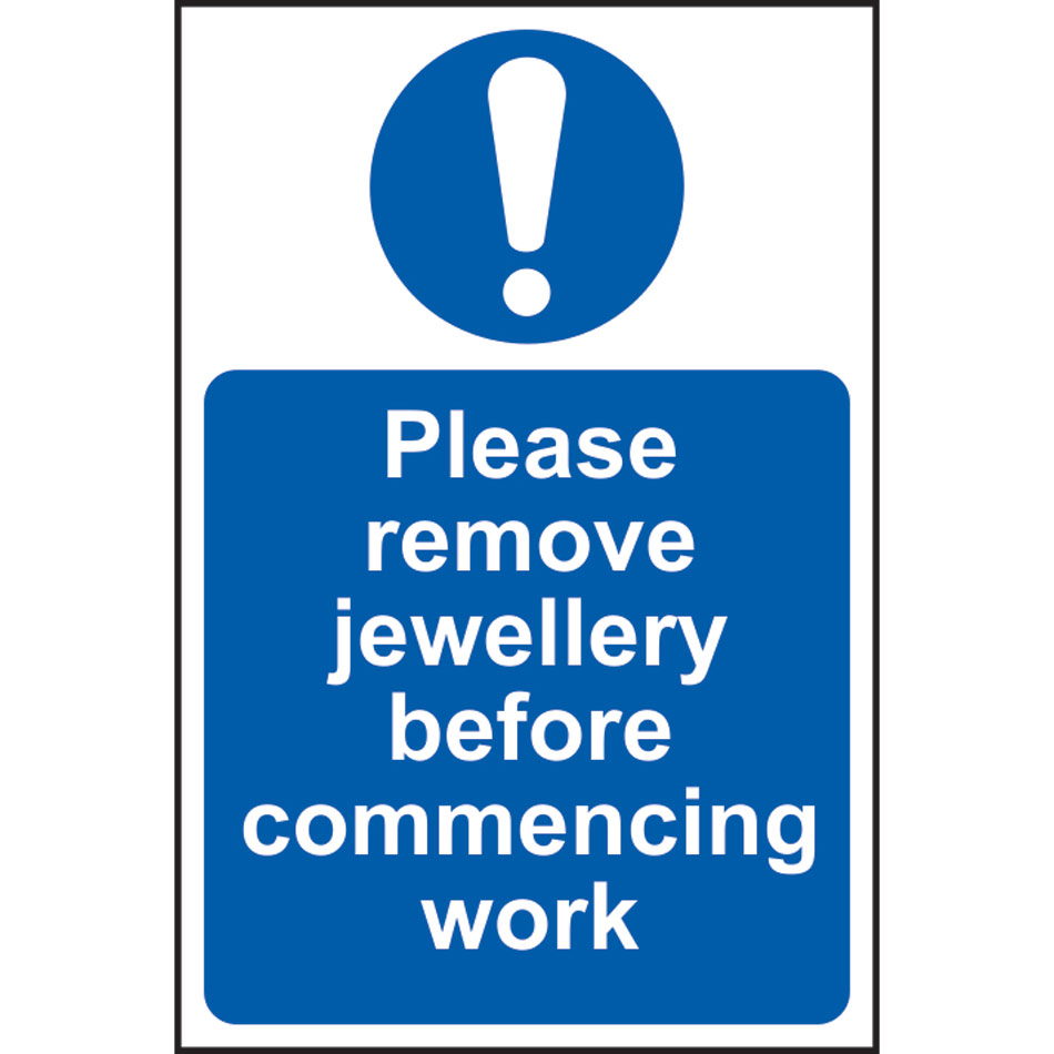 Please remove jewellery before commencing work - SAV (200 x 300mm)