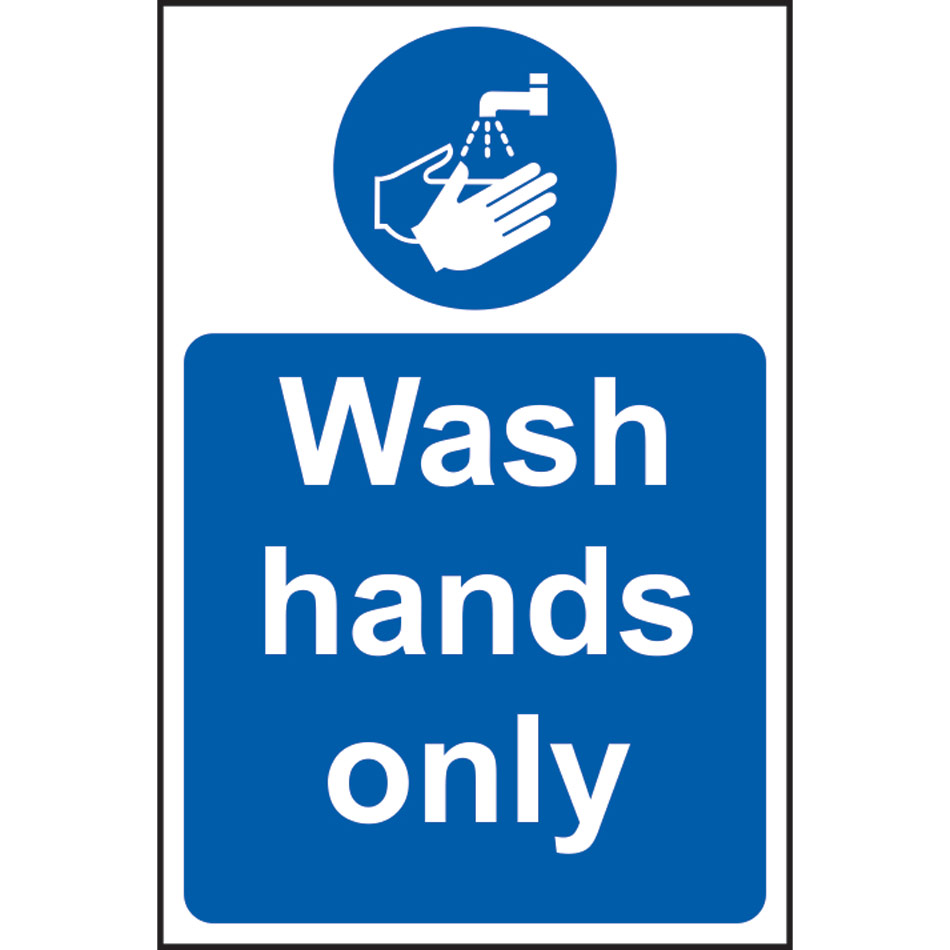 Wash hands only - RPVC (200 x 300mm)
