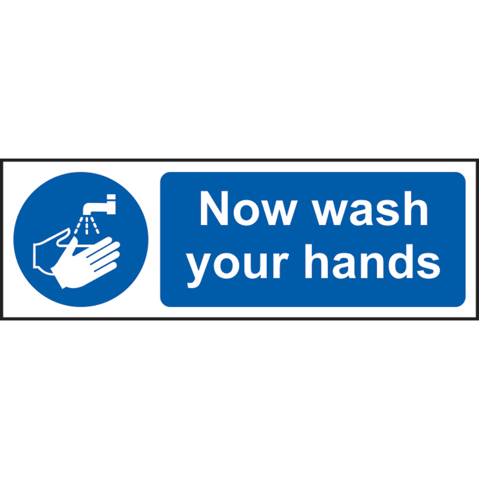 Now wash your hands - RPVC (300 x 100mm)