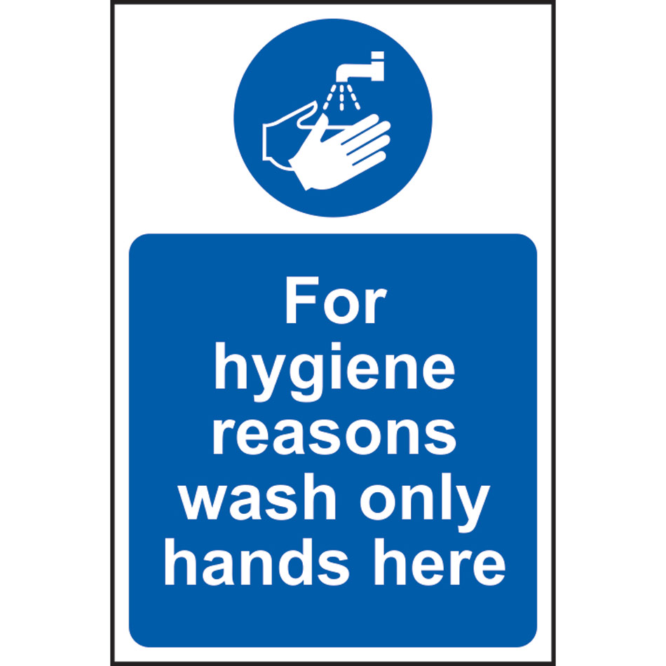 For hygiene reasons wash only hands here - SAV (200 x 300mm)
