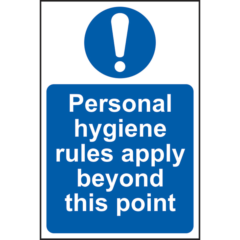 Personal hygiene rules apply beyond this point - RPVC (200 x 300mm)