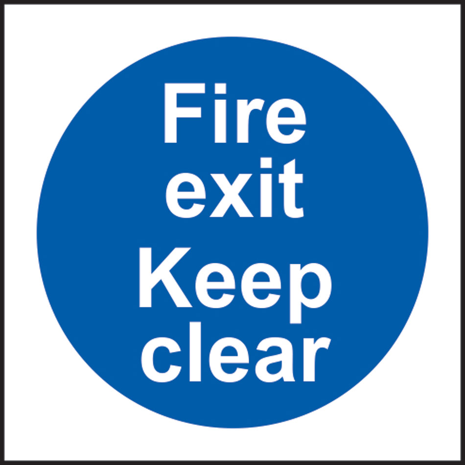 Fire exit Keep clear - SAV (150 x 150mm)