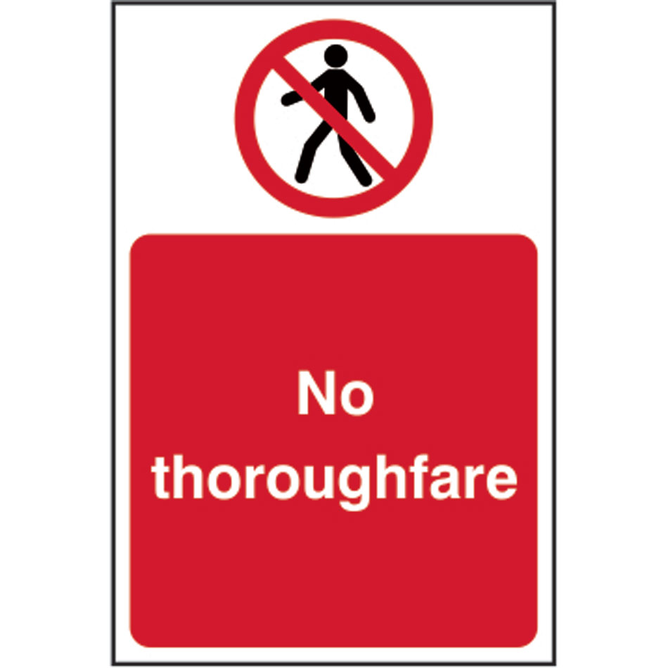 No thoroughfare - RPVC (400 x 600mm)