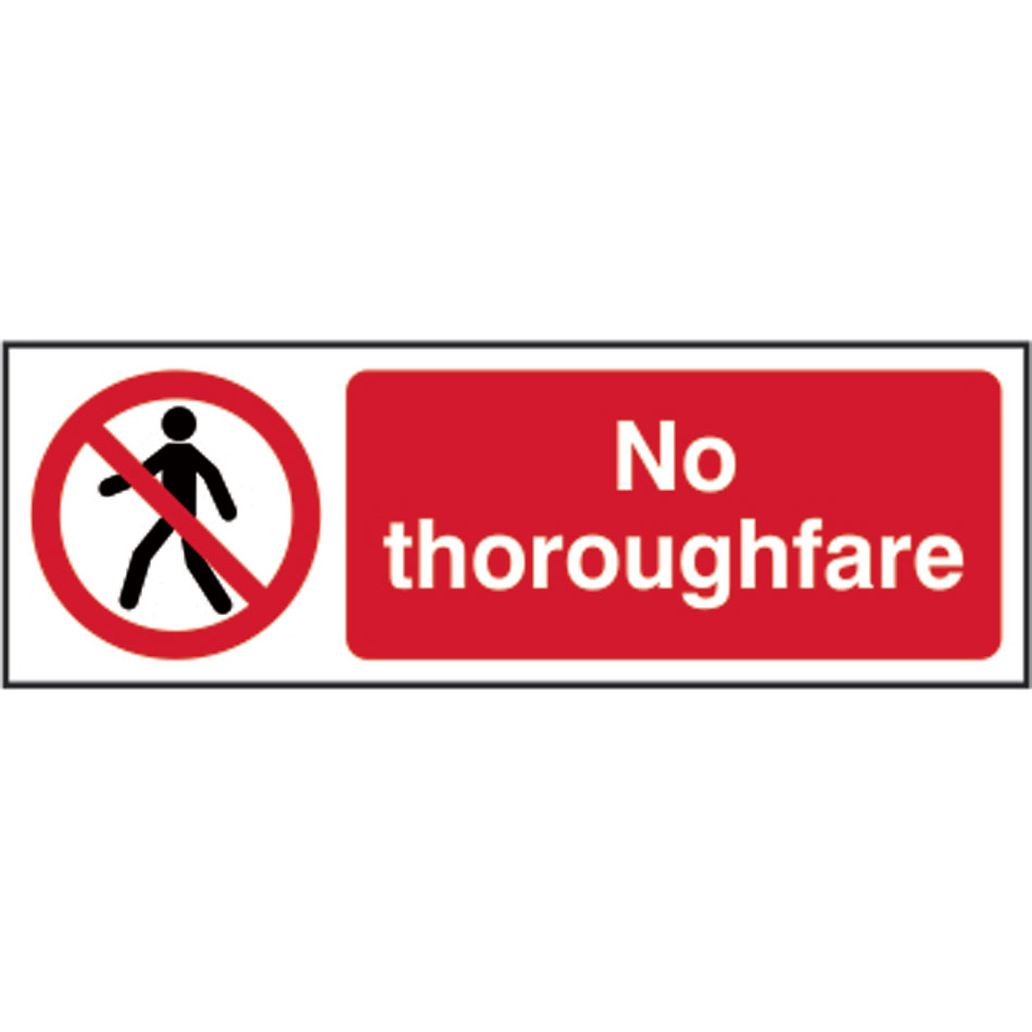 No thoroughfare - RPVC (300 x 100mm)