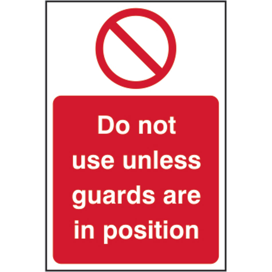 Do not use unless guards are in position - RPVC (200 x 300mm)