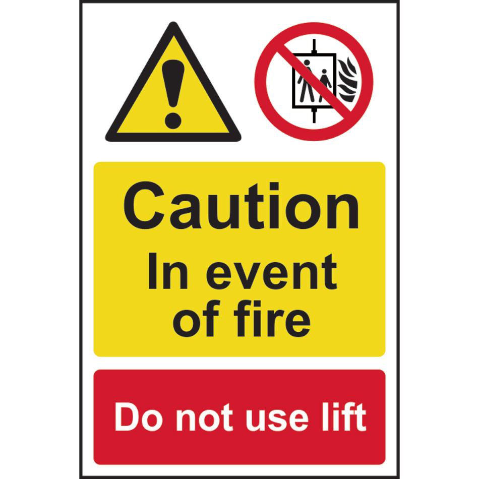 Caution In the event of fire Do not use lift - PVC (200 x 300mm)