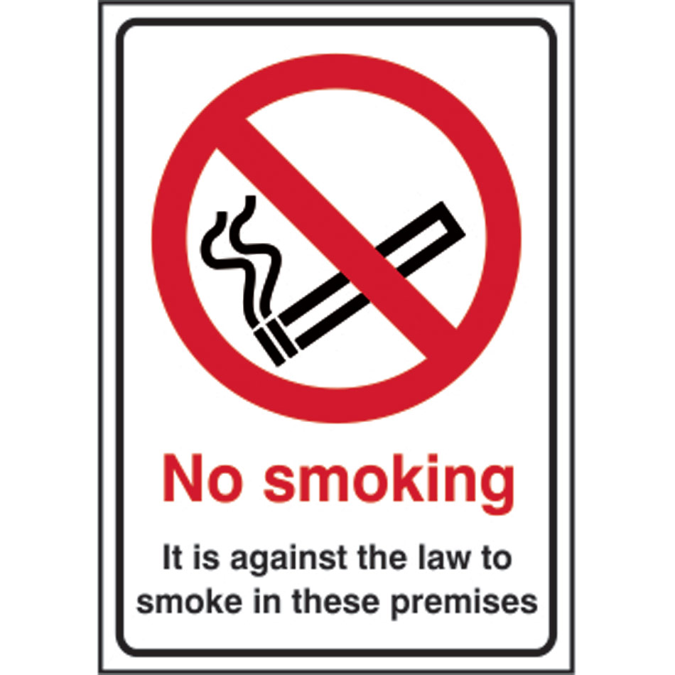 No smoking It is against the law to smoke in these premises - RPVC (148 x 210mm)