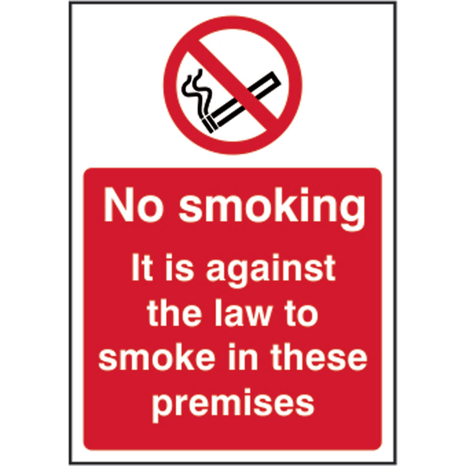 No smoking It is against the law to smoke in these premises - SAV (148 x 210mm)