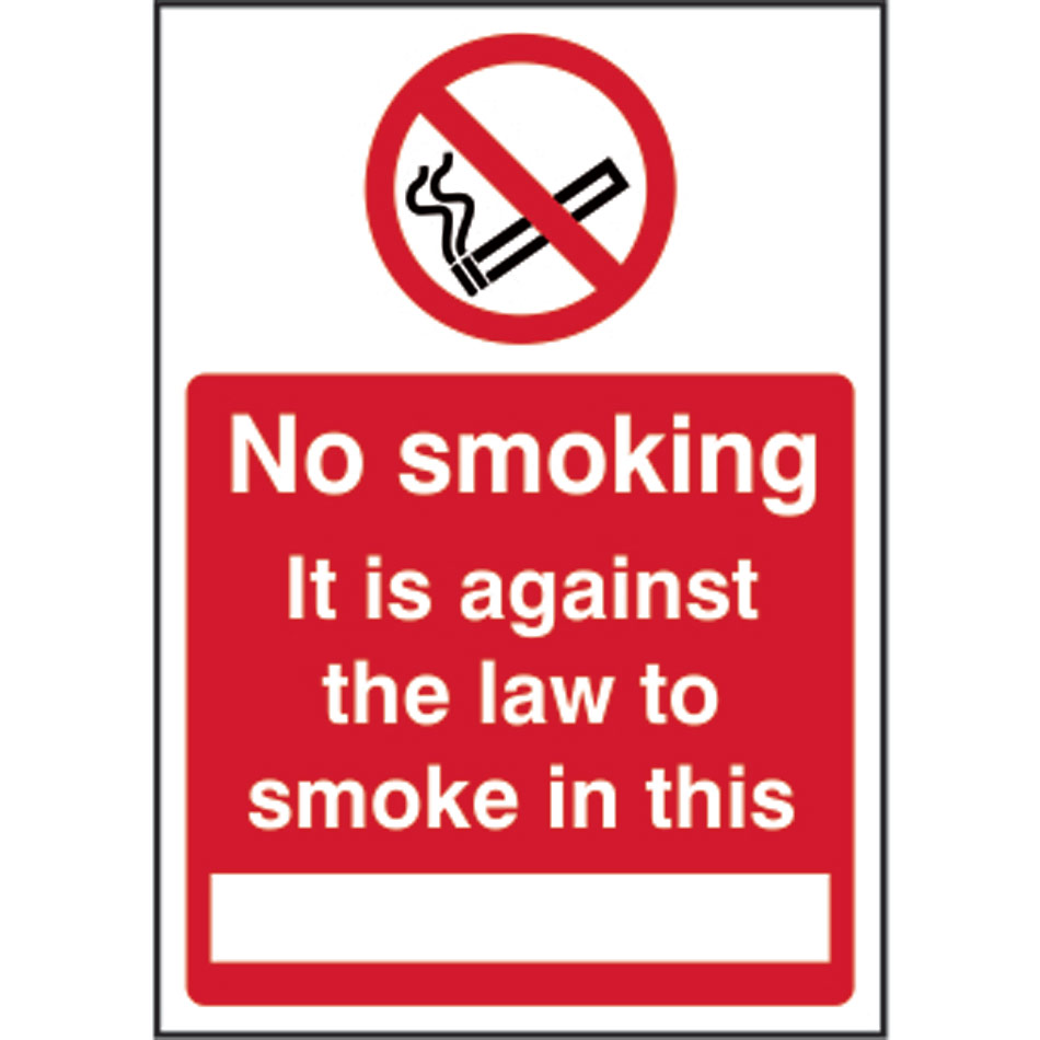 No smoking It is against the law to smoke in this ______ - SAV (148 x 210mm)