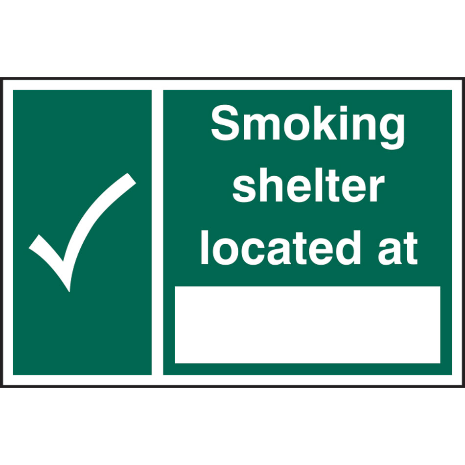 Smoking shelter located at _____ - RPVC (300 x 200mm)