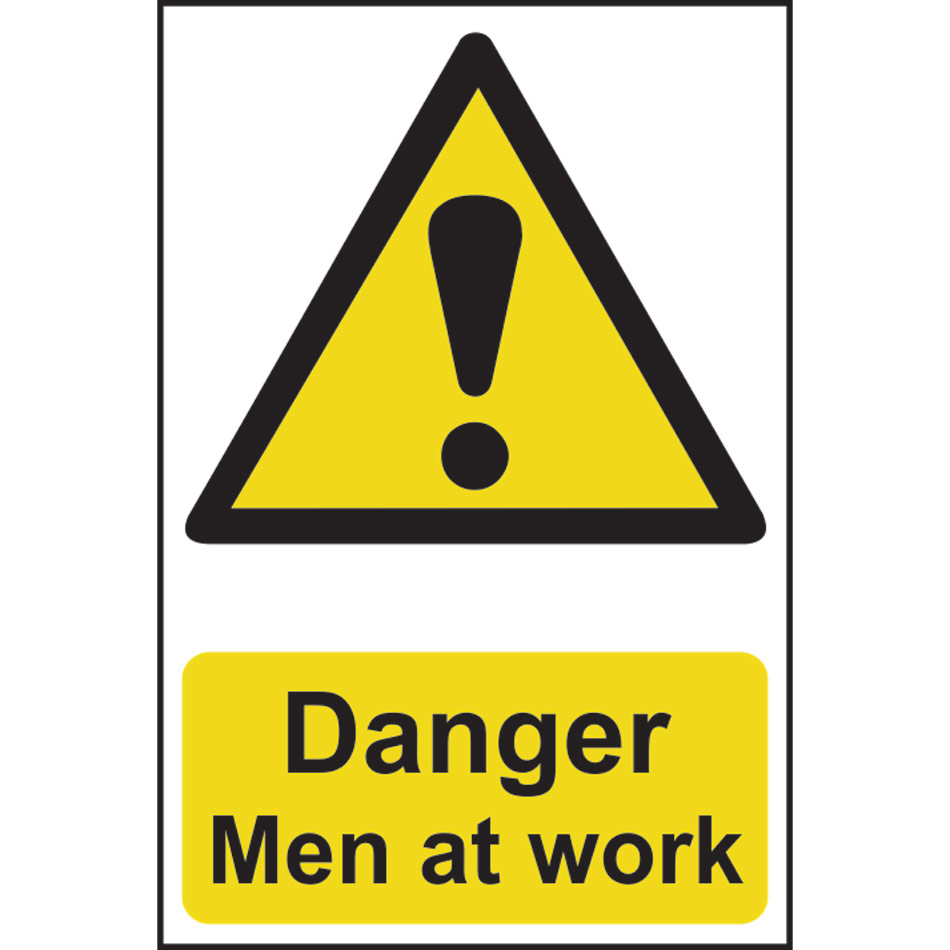 Danger Men at work - PVC (200 x 300mm)