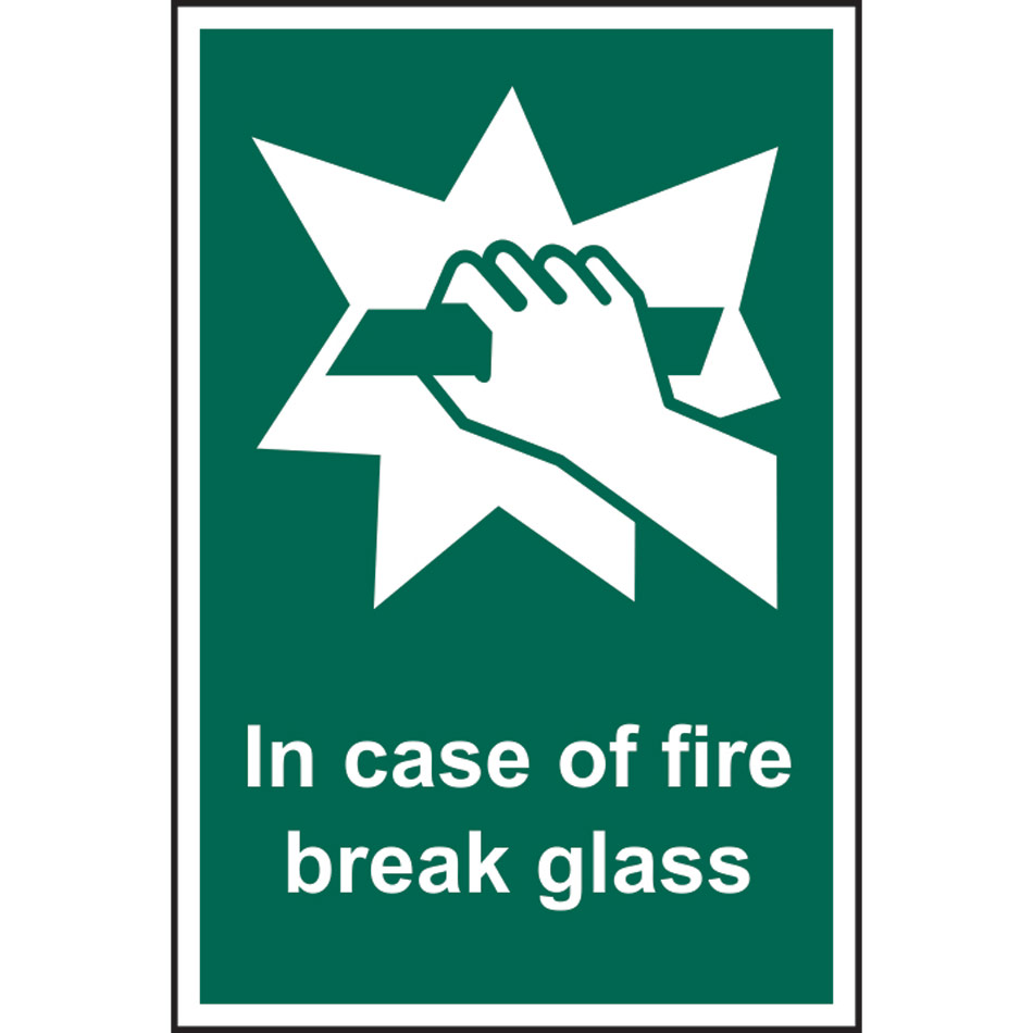 In case of fire break glass - SAV (100 x 150mm)