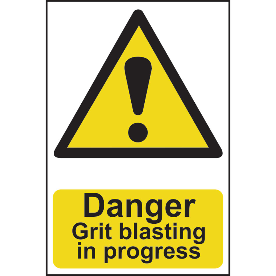 Danger Grit blasting in progress - PVC (200 x 300mm)