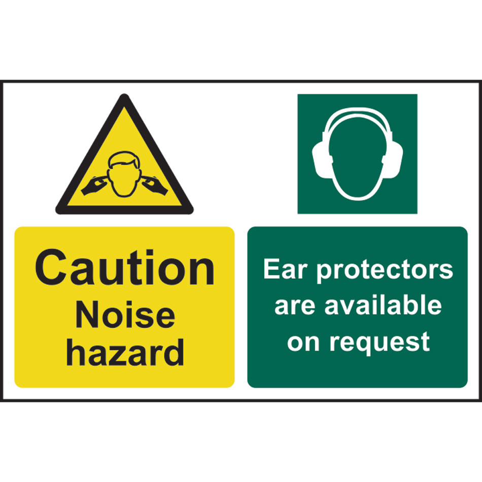 Caution Noise hazard Ear protectors are available on request - PVC (200 x 300mm)
