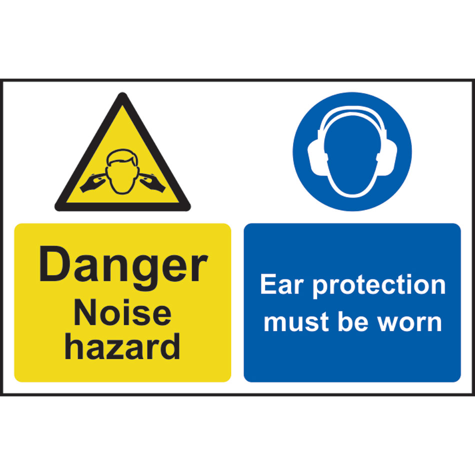 Caution Noise hazard Ear protection must be worn - PVC (200 x 300mm)
