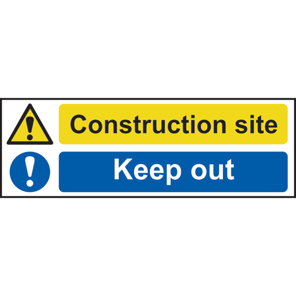 Construction site keep out - RPVC (600 x 200mm)