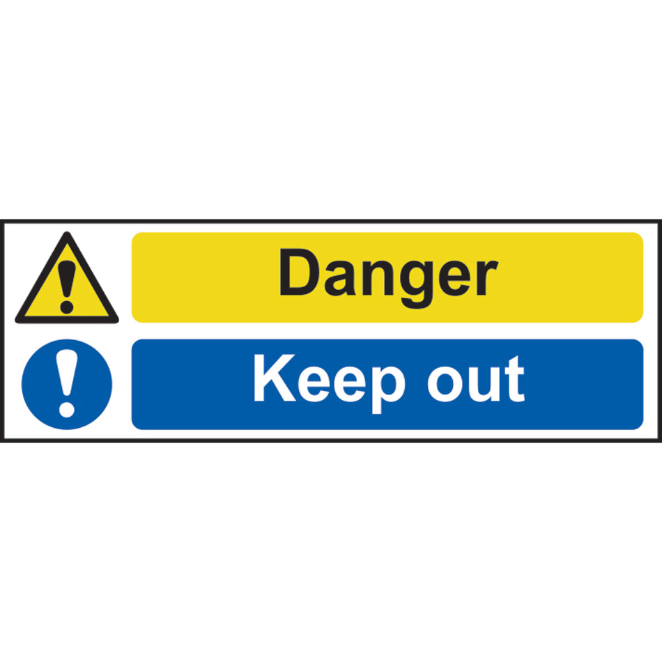 Danger keep out - RPVC (600 x 200mm)