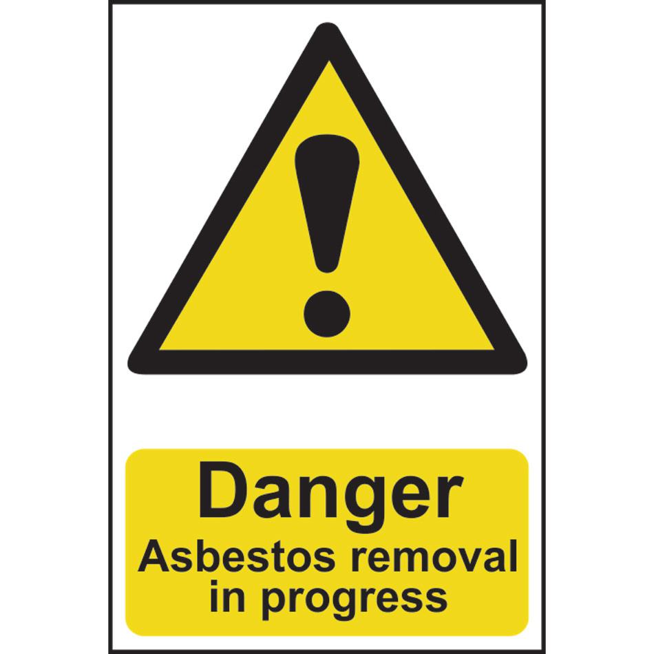 Danger Asbestos removal in progress - PVC (200 x 300mm)