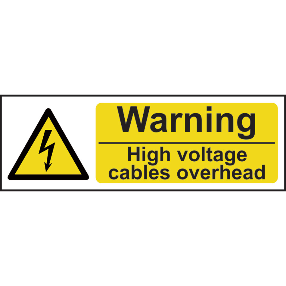 Warning HV cables overhead - RPVC (600 x 200mm)