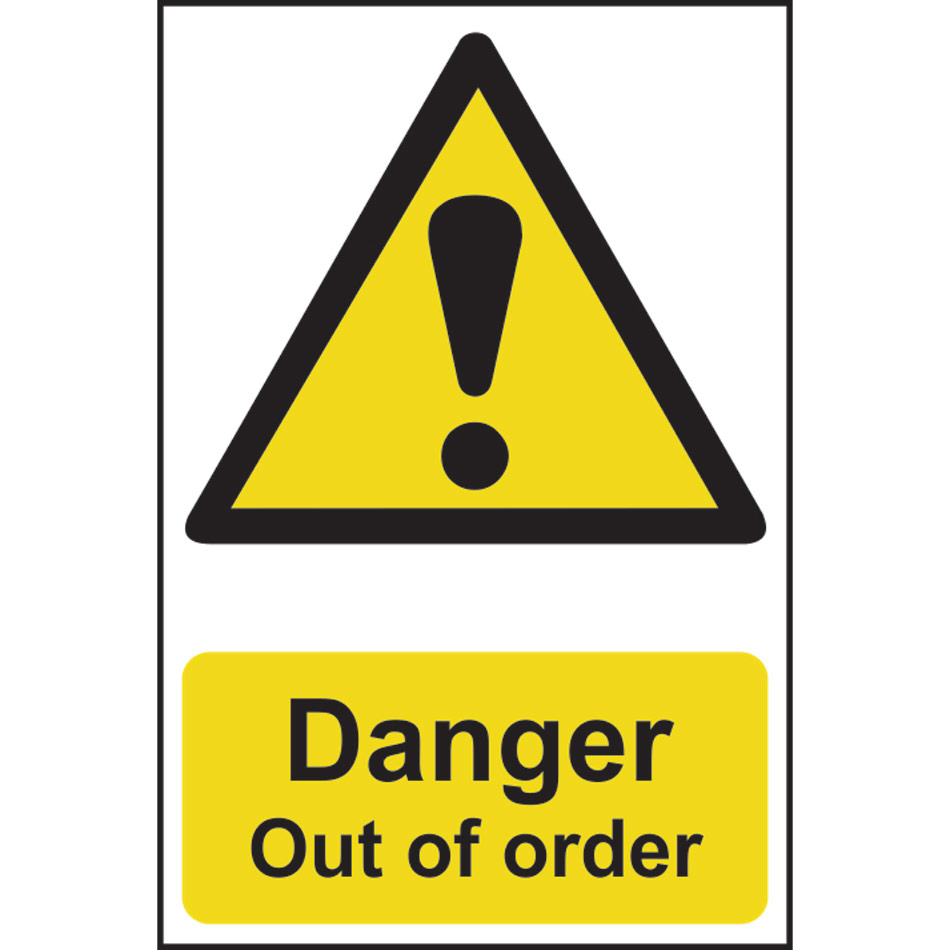 Danger Out of order - PVC (200 x 300mm)