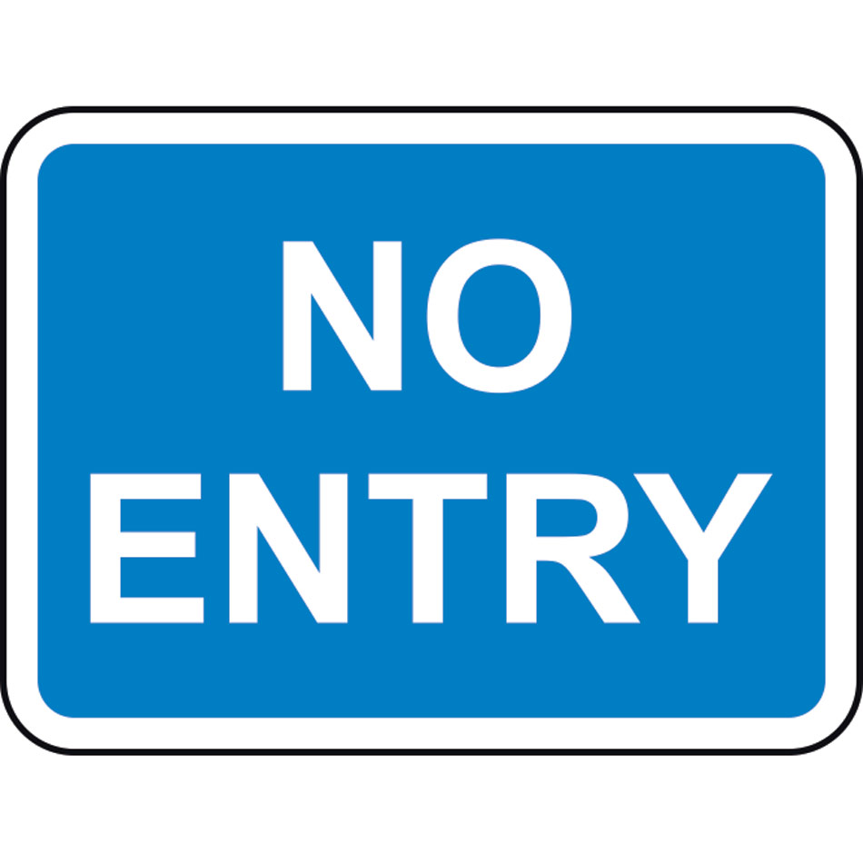 600 x 450mm Dibond 'NO ENTRY' Road Sign (without channel)