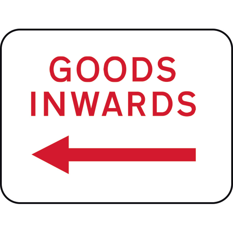 600 x 450mm Dibond 'Goods Inwards Arrow Left' Road Sign (without channel)