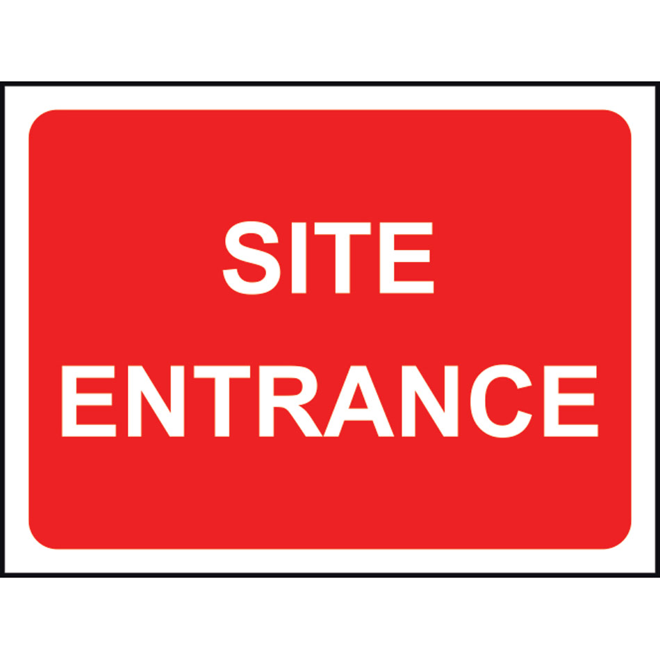 1050 x 750mm  Temporary Sign - Site entrance