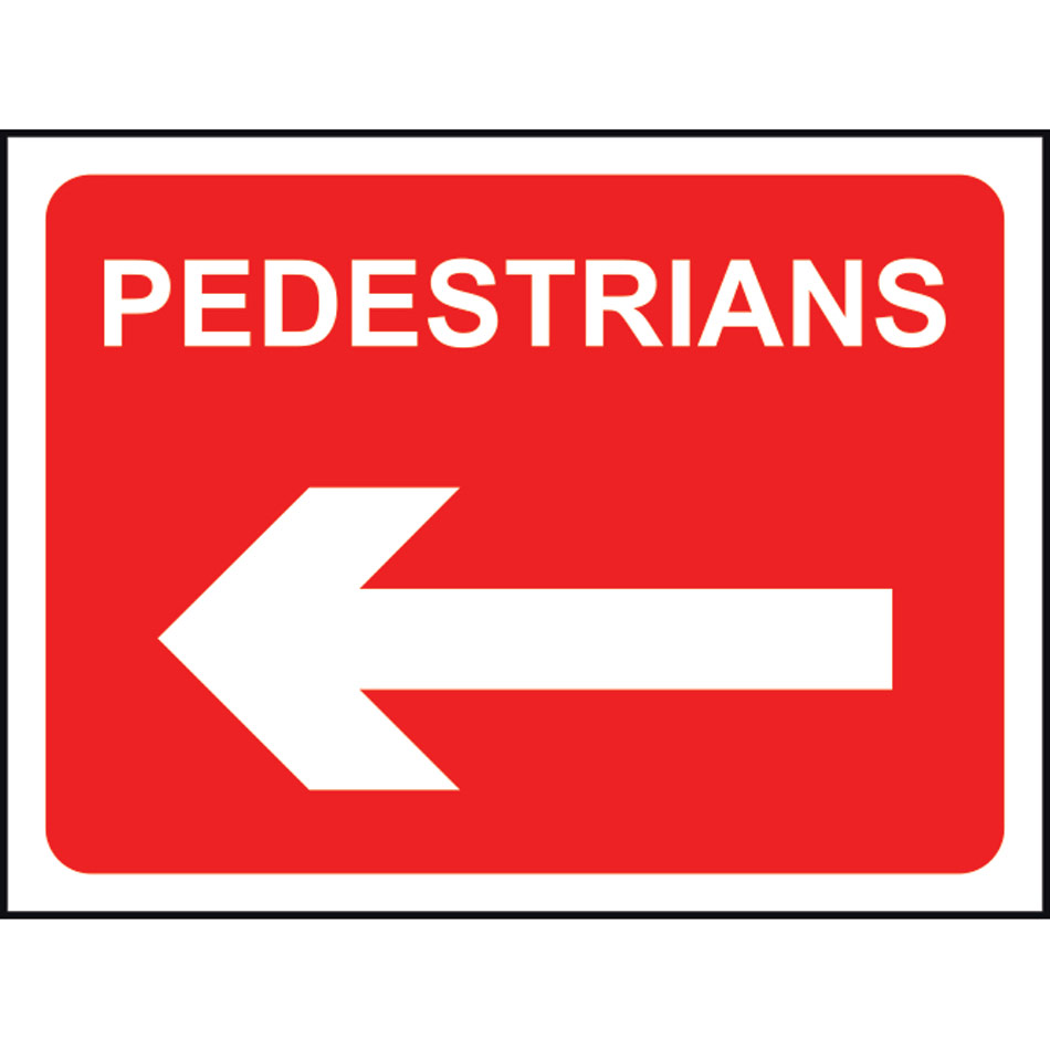600 x 450mm  Temporary Sign - Pedestrians (arrow left)