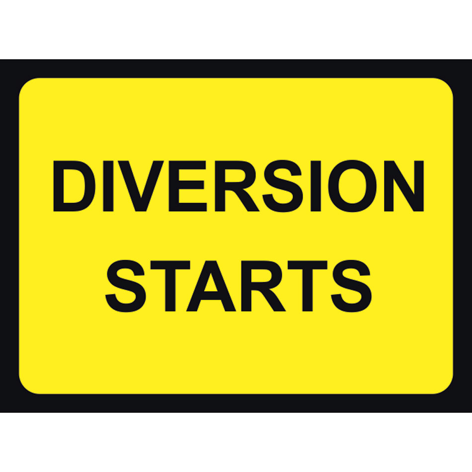 600 x 450mm  Temporary Sign & Frame - Diversion Starts