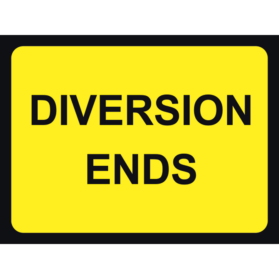 1050 x 750mm  Temporary Sign - Diversion Ends
