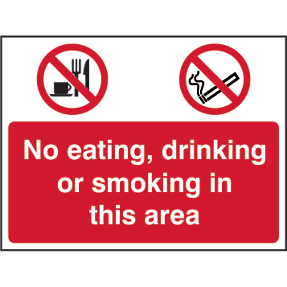 No eating, No Drinking, No Smoking - RPVC (600 x 450mm)