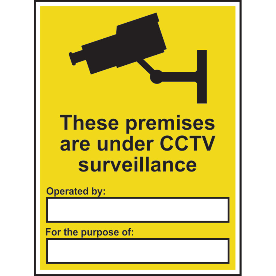 These premises are under CCTV... - SAV (300 x 400mm) **Complete with customer details**