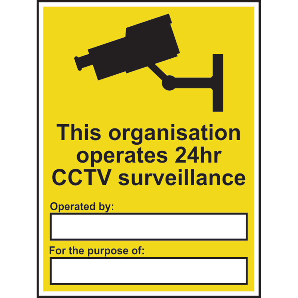 This organisation operates CCTV... - SAV (300 x 400mm) **Complete with customer details**